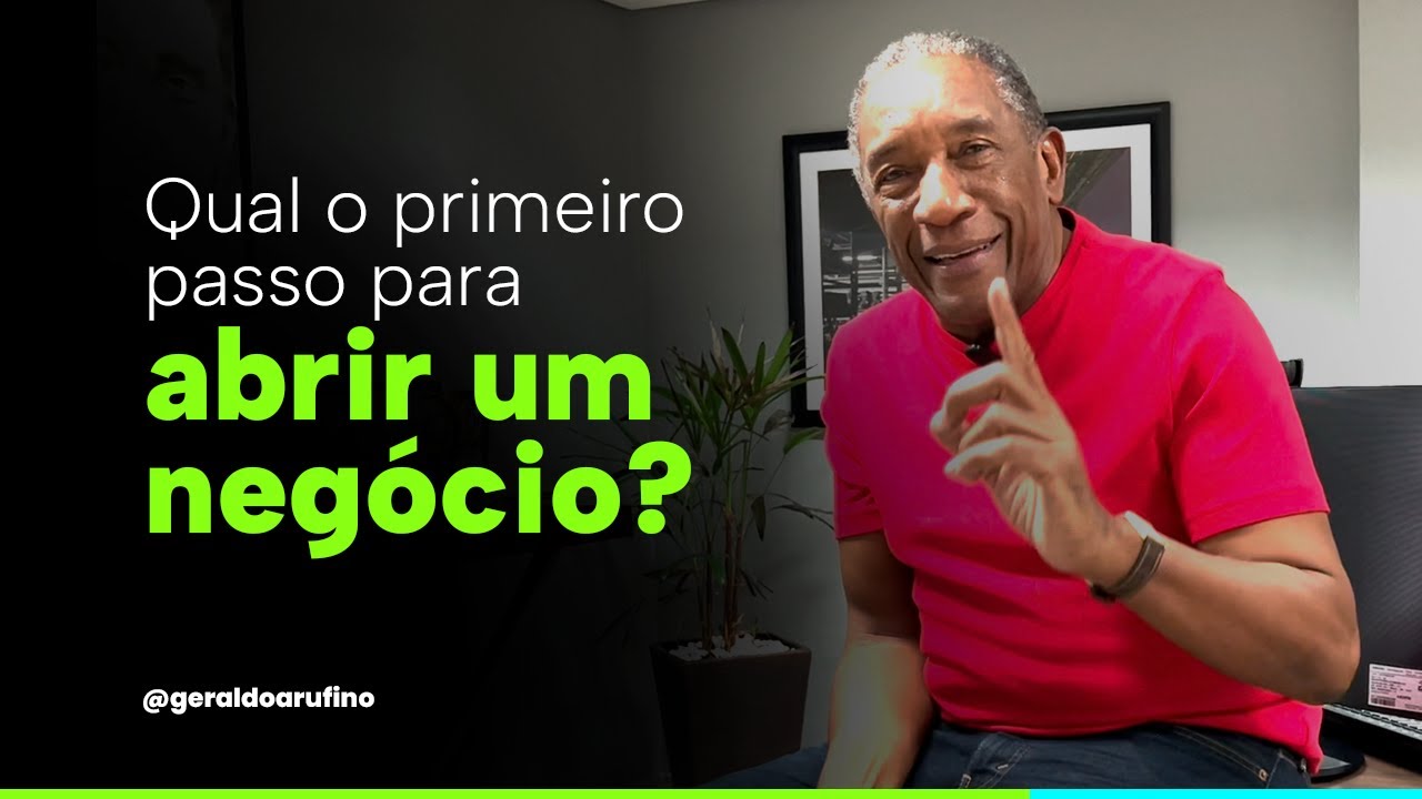 QUAL PRIMEIRO PASSO PARA ABRIR UM NEGÓCIO?