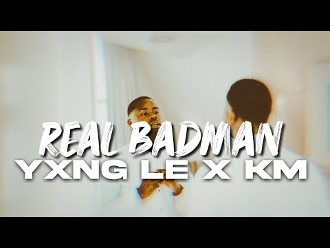 Yxng le x km x philly moré - real badman
