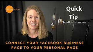 Connect Your Facebook Business Page to Your Personal Page