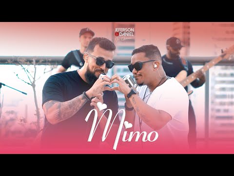 Mimo - Jeferson e Daniel