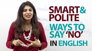 Smart and Polite ways to say 'NO' in English - Free Spoken English Lesson