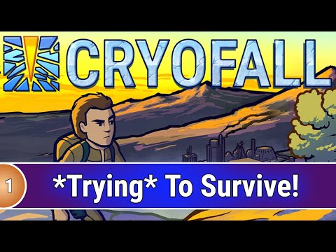 💥 CRYOFALL s1e1 - Trying To Survive! | Gameplay | Let's Play 💥