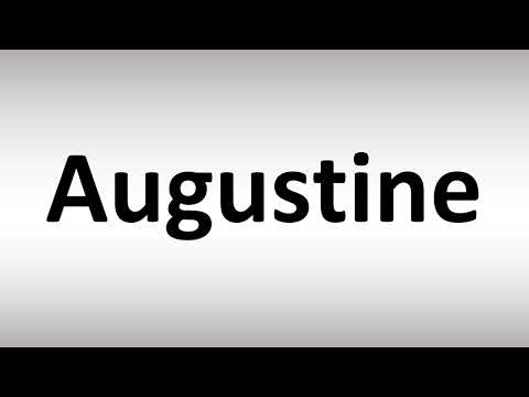 How to Pronounce Augustine