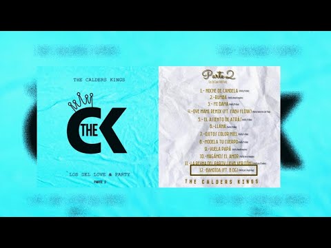 The Calders Kings Ft. B. OG - Bandida - [Official Audio]