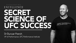 Inside The Octagon: Secret Science of UFC Success - Dr. Duncan French