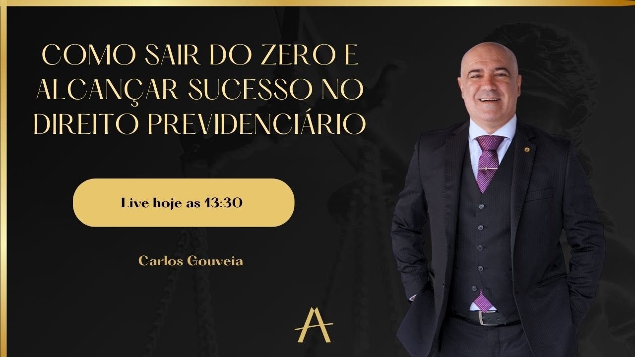 Como Sair do Zero e Alcançar o Sucesso Milionário no Direito Previdenciário