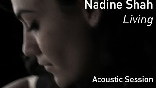 #698 Nadine Shah - Living (Acoustic Session)
