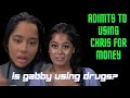 Love After Lockup Gabby Admits To Using Chris For Money Is Gabby Using Drugs