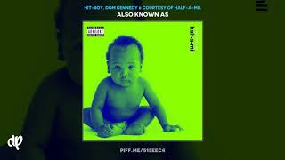 Hit-Boy, Dom Kennedy &amp; Courtesy of half-a-mil - Good Luck [Also Known As]