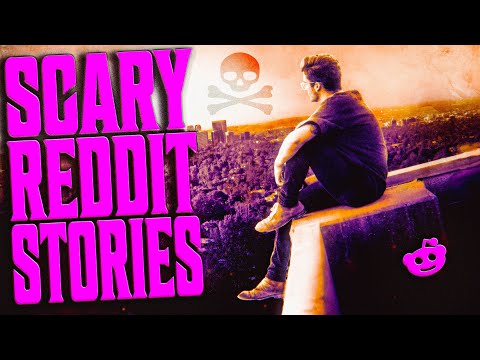 MY TOWN HAD A DARK HISTORY | 16 True Scary REDDIT Stories