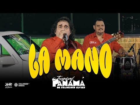 Tropical Panamá - La Mano (En Vivo)