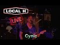 Local H  - Cynic