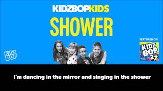 KIDZ BOP Kids – Shower (Official Lyric Video) [KIDZ BOP 27]
