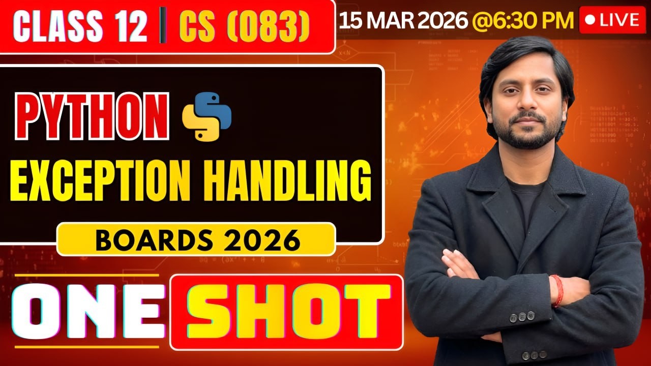 Class 12 CS Python Exception Handling | CBSE Computer Science 2026 | Live Boards Preparation