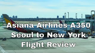 ASIANA AIRLINES 아시아나항공 A350-900 Seoul to New York OZ222 (Economy Class) REVIEW