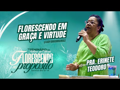 Ministração Pra. Erinete Teodoro | AD Fama Inhumas | Seminário Mulheres que Edificam