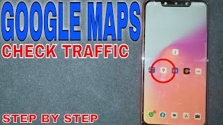 ✅ How To Check Traffic On Google Maps 🔴