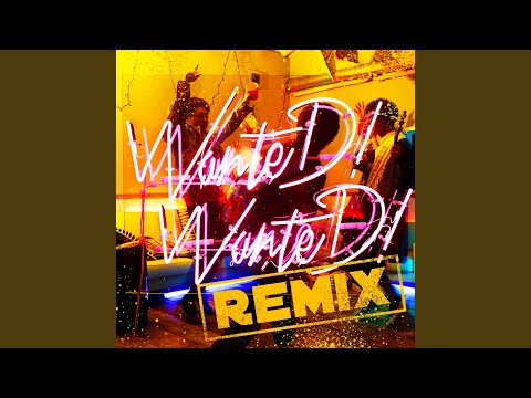Wanted! Wanted! (KERENMI Remix)