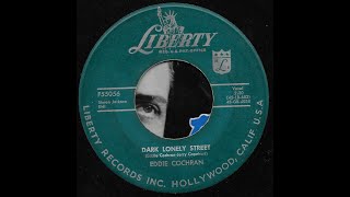 EDDIE COCHRAN Dark Lonely Street       7 TAKES
