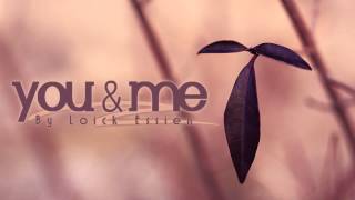 Loick Essien - You &amp; Me
