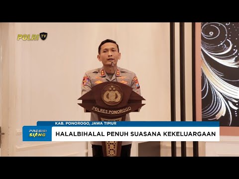 HALALBIHALAL POLRES PONOROGO BERSAMA PURNAWIRAWAN POLRI