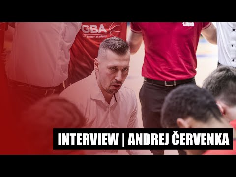 INTERVIEW | Andrej Červenka: What is in the coach's mind during tough moments in the game?