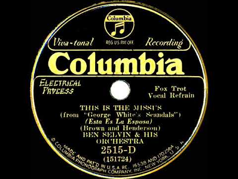1931 Ben Selvin - This Is The Missus (Paul Small, vocal)