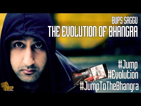 Bups Saggu | The Evolution Of #Bhangra | #Jump