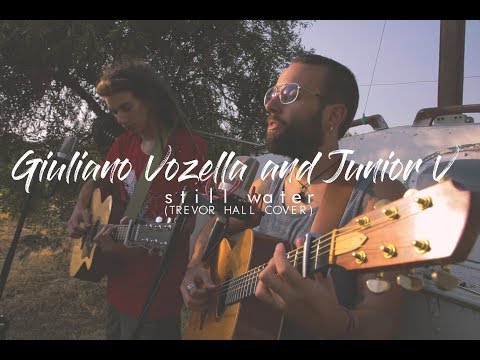 GIULIANO VOZELLA & JUNIOR V - STILL WATER (Trevor Hall cover)