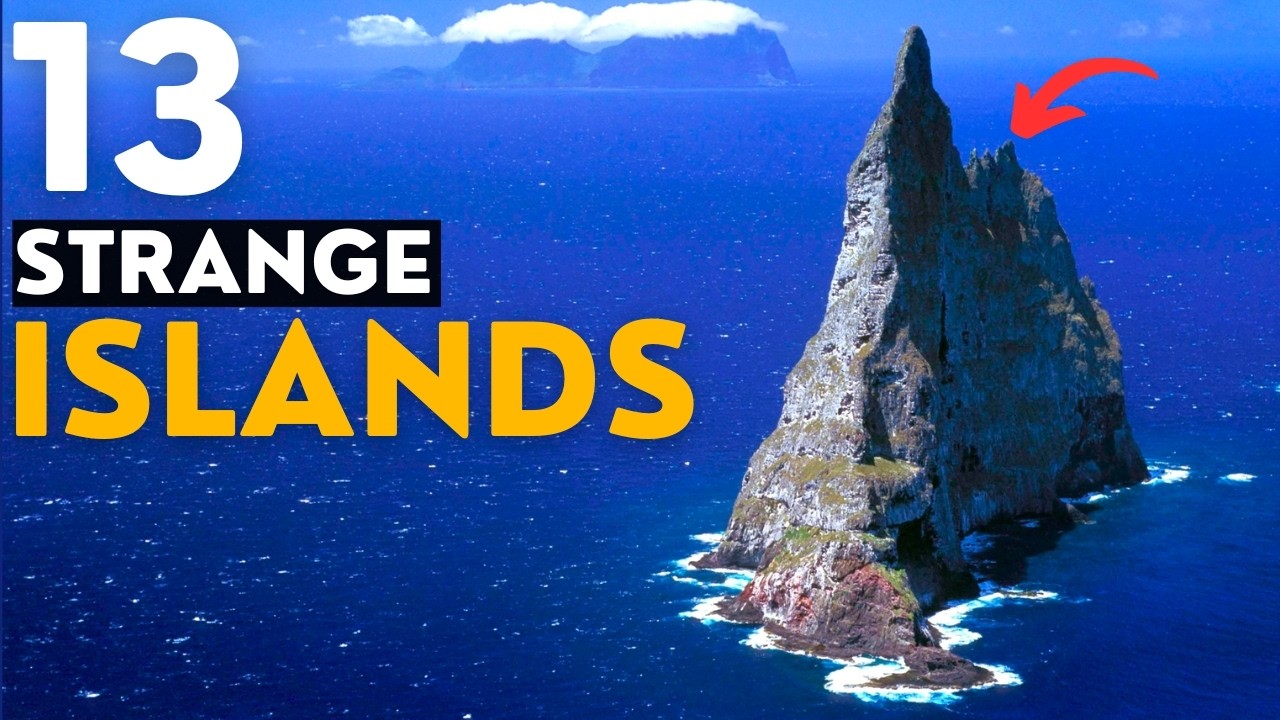 Investigating 13 Bizarre Islands
