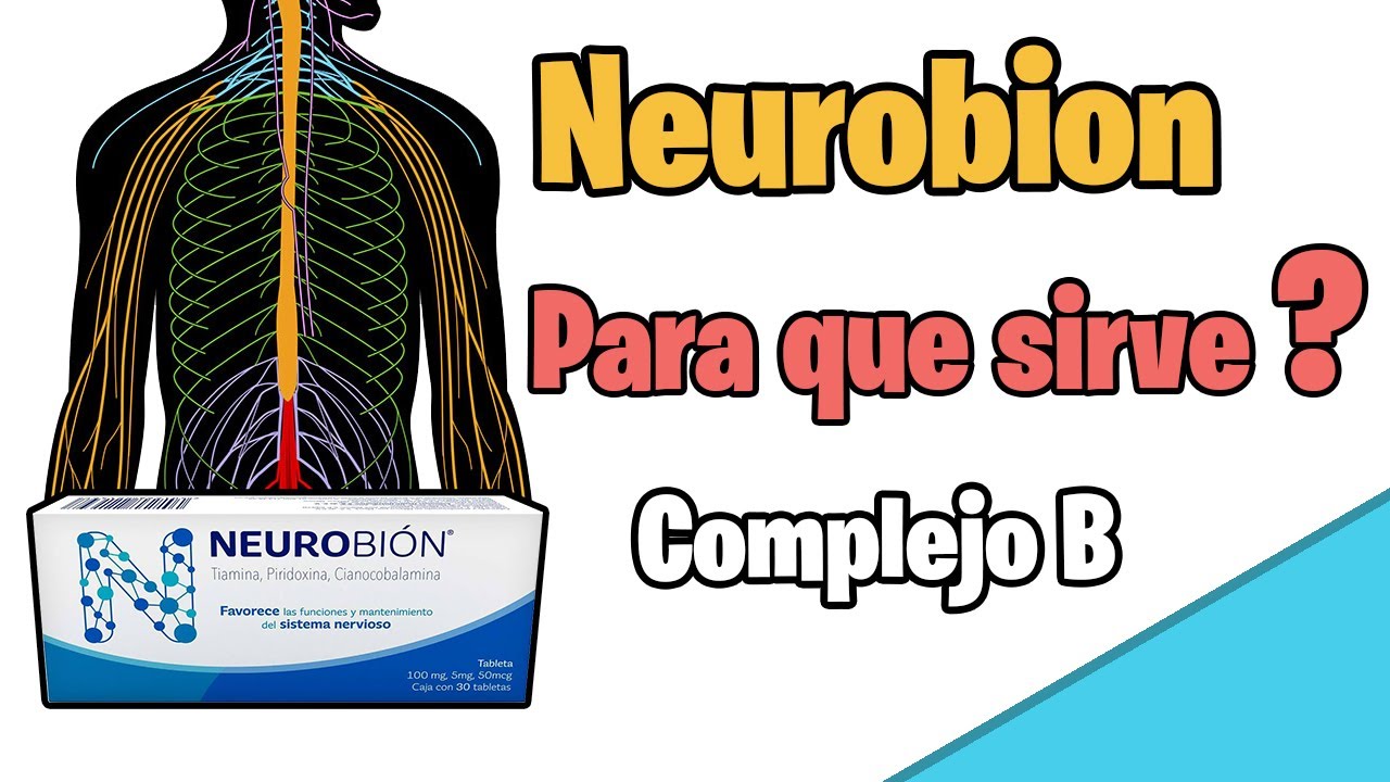 Watch NEUROBION - Vitaminas b1 b6 y b12 para que sirven COMPLEJO B | MEJOR EXPLICADO 2023 Now NEUROBION - Vitaminas b1 b6 y b12 para que sirven COMPLEJO B | MEJOR EXPLICADO 2023