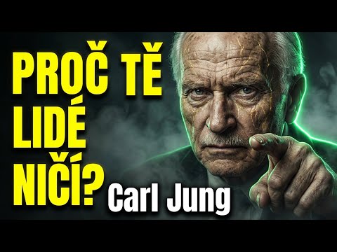 Proč tě lidé psychicky ničí: Metoda ochrany — Carl Jung