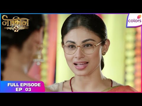Naagin S2 | Full Episode Ep. 3 | Shivangi confesses her love for Rocky | Colors TV