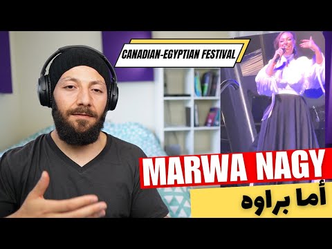 🇨🇦 CANADA REACTS TO Marwa Nagy Ama Baarawa  أما براوه at Canadian Egyptian Festival reaction