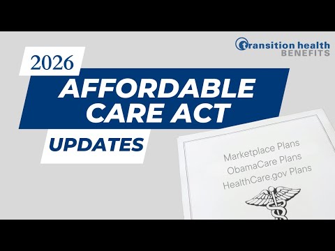 2026 Affordable Care Act (ACA) Updates - Health Insurance Buyers Guide!