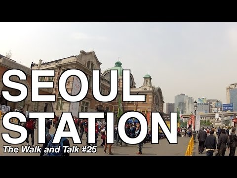 Estação de Seul - The Walk and Talk #25