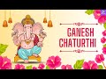 All About Ganesh Chaturthi Why We Celebrate It History Origin Significance