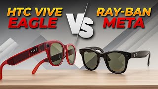 HTC Vive Eagle 대 Ray-Ban Meta – 어느 스마트 안경이 이길까?