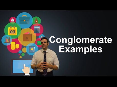 Business Structures- Conglomerates