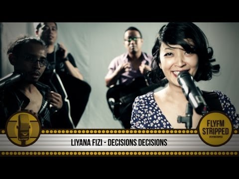 LIYANA FIZI - Decisions Decisions