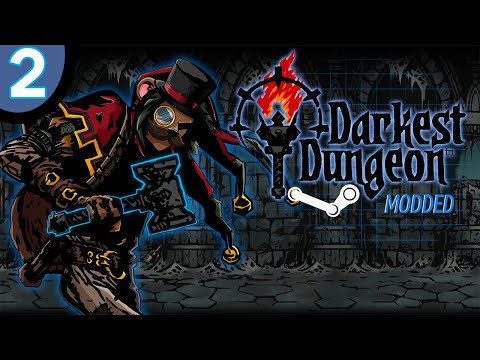 Baer Plays Darkest Dungeon: Modded (Ep. 2)