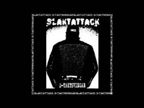 Slaktattack - D-taktsvingar - 2008 - (Full Album)
