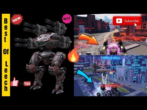 War Robots - Best Of Leech Robot - Mr SK Live | 2021