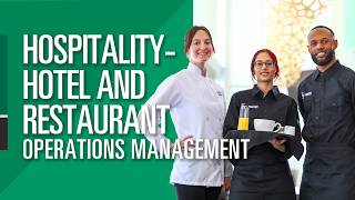 Hospitality – Hotel and Restaurant Operations Management (Co-op option available