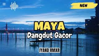 Download lagu DANGDUT GACOR _ MAYA || IYAND RMXR _ NEW 2024🌴🌴🌴 mp3