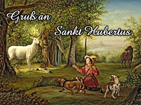 Gruß an St. Hubertus - Jagdhornbläser Hermann Neuhaus