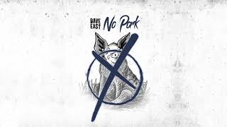 DAVE EAST &quot;No Pork&quot; (OFFICIAL AUDIO)