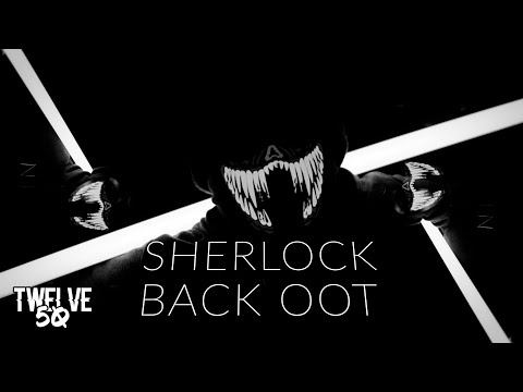 SHERLOCK - BACK OOT (Music Video) 4K