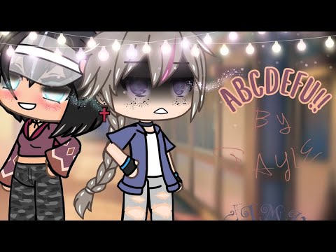 AbcdeFU!! By GAYLE glmv by camila moon first mv hope you like it