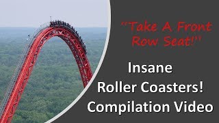 Front Seat on the most INSANE Roller Coasters! ENJOY!